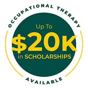 Graphic that states "Occupational Therapy - Up to $20,000 in Scholarships Available"